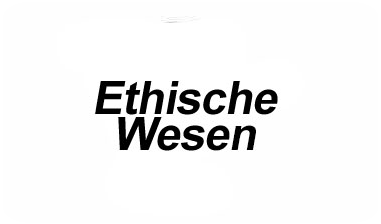 Ethische Wesen